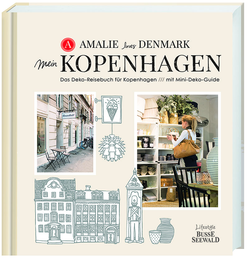 Inspiration Amalie loves Denmark Mein Kopenhagen Cover 800